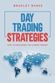 Day Trading Strategies: How to Make Money Day & Swing Trading (eBook, ePUB)