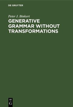 Generative Grammar without Transformations (eBook, PDF) - Binkert, Peter J.
