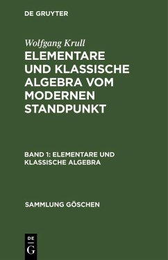 Elementare und klassische Algebra (eBook, PDF) Cover Elementare und klassische Algebra (eBook, PDF)
