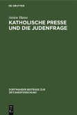 Katholische Presse und die Judenfrage (eBook, PDF)