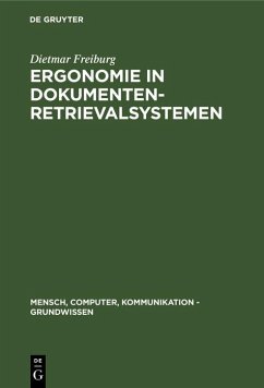 Ergonomie in Dokumenten-Retrievalsystemen (eBook, PDF) - Freiburg, Dietmar