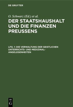 Die Verwaltung der geistlichen Unterrichts- und Medizinal-Angelegenheiten (eBook, PDF) - Schwarz, O.
