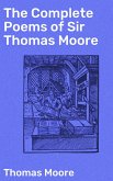 The Complete Poems of Sir Thomas Moore (eBook, ePUB)