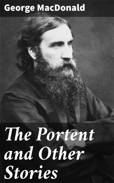 The Portent and Other Stories (eBook, ePUB) The Portent and Other Stories (eBook, ePUB)