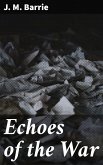 Echoes of the War (eBook, ePUB)