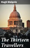 The Thirteen Travellers (eBook, ePUB)