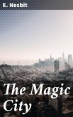 The Magic City (eBook, ePUB)