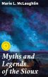 Myths and Legends of the Sioux (eBook,... - Bild 1