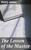 The Lesson of the Master (eBook, ePUB)