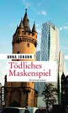 Tödliches Maskenspiel (eBook, ePUB)