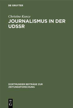 Journalismus in der UdSSR (eBook, PDF) - Kunze, Christine