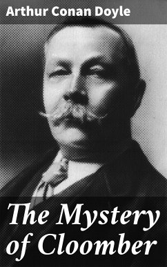 The Mystery of Cloomber (eBook, ePUB) - Doyle, Arthur Conan