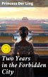 Two Years in the Forbidden City (eBook,... - Bild 1