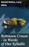 Robinson Crusoe - in Words of One Syllable (eBook, ePUB)