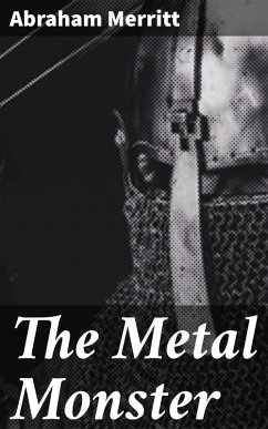 Cover The Metal Monster (eBook, ePUB)