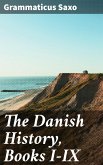 The Danish History, Books I-IX (eBook, ePUB)