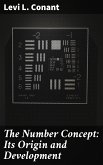 The Number Concept: Its Origin and Development (eBook, ePUB)