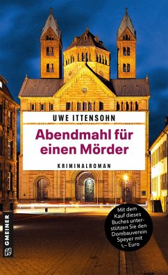 Abendmahl für einen Mörder / Kommissar Achill und Stadtführer Sartorius Bd.2 (eBook, PDF) - Ittensohn, Uwe