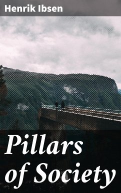 Pillars of Society (eBook, ePUB) - Ibsen, Henrik