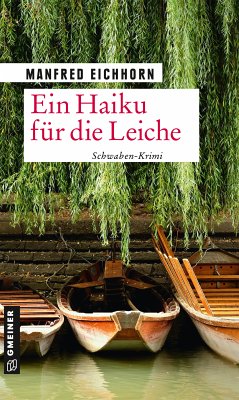 Ein Haiku für die Leiche (eBook, PDF) - Eichhorn, Manfred