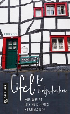 Eifel für Fortgeschrittene (eBook, ePUB) - Koch, Angelika