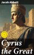 Cyrus the Great (eBook, ePUB) - Bild 1