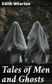 Tales of Men and Ghosts (eBook, ePUB)