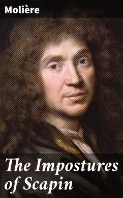 The Impostures of Scapin (eBook, ePUB) - Molière