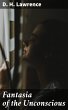 Fantasia of the Unconscious (eBook,... - Bild 1