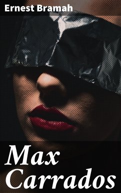 Max Carrados (eBook, ePUB) - Bramah, Ernest