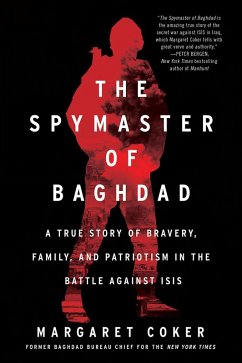 The Spymaster of Baghdad (eBook, ePUB) - Coker, Margaret