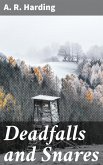 Deadfalls and Snares (eBook, ePUB)