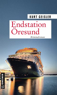Endstation Öresund (eBook, ePUB) - Geisler, Kurt