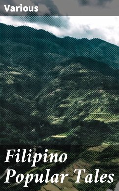 Filipino Popular Tales (eBook, ePUB) - Various