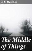 The Middle of Things (eBook, ePUB)