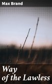 Way of the Lawless (eBook, ePUB)