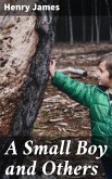 A Small Boy and Others (eBook, ePUB)