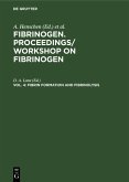 Fibrin formation and Fibrinolysis (eBook, PDF)