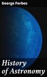 History of Astronomy (eBook, ePUB) - Bild 1