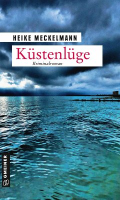 Küstenlüge (eBook, ePUB) - Meckelmann, Heike