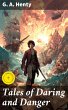 Tales of Daring and Danger (eBook, ePUB) - Bild 1