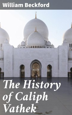 Cover The History of Caliph Vathek (eBook, ePUB)