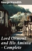 Lord Ormont and His Aminta — Complete (eBook, ePUB)