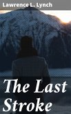 The Last Stroke (eBook, ePUB)