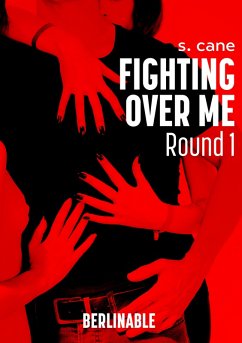 Cover Fighting Over Me - Episode 1 (eBook, ePUB)