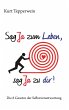 Sag Ja zum Leben, sag Ja zu dir (eBook,... - Bild 1