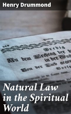 Natural Law in the Spiritual World (eBook, ePUB) - Drummond, Henry