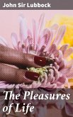 The Pleasures of Life (eBook, ePUB)
