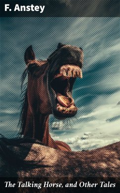 Cover The Talking Horse, and Other Tales (eBook, ePUB)