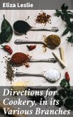 Directions for Cookery, in its Various Branches (eBook, ePUB)